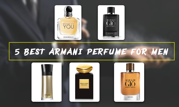 5 Best Armani Perfume for Men - My 