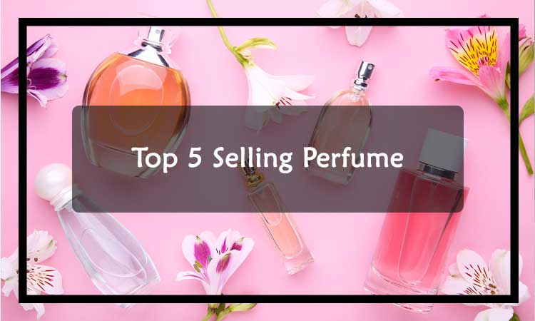 What-are-the-top-5-selling-perfume