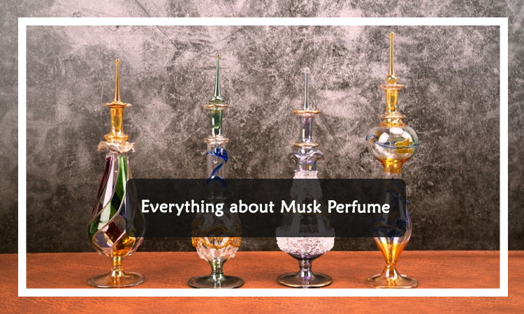 Everything You Should Know about Musk Perfume