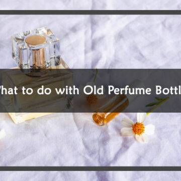 What to do with old perfume bottles